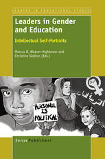 Marcus B. Weaver-Hightower, Christine Skelton (auth.), Marcus B. Weaver-Hightower, Christine Skelton (eds.) — Leaders in Gender and Education: Intellectual Self-Portraits