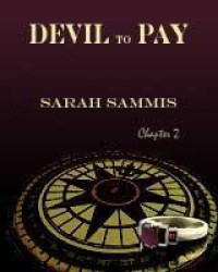 Sammis, Sarah — Devil to Pay: Chapter 2
