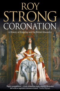 Roy Strong — Coronation: From the 8th to the 21st Century (Text Only)