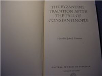 Yiannias John J. (Ed.) — The Byzantine Tradition After The Fall of Constantinople