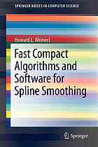 Howard L Weinert  — Fast compact algorithms and software for spline smoothing
