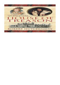 Robert Hutchinson — House of Treason: The Rise and Fall of a Tudor Dynasty
