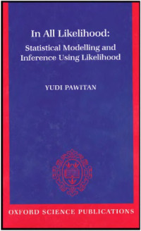 Pawitan Y. — In all likelihood. Statistical modelling and inference using likelihood