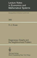 Dr. H.-J. Kruse (auth.) — Degeneracy Graphs and the Neighbourhood Problem