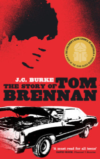 J. C. Burke — The Story of Tom Brennan