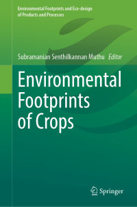 Subramanian Senthilkannan Muthu — Environmental Footprints of Crops