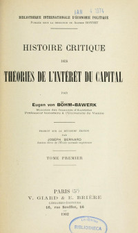 Eugen von Böhm-Bawerk — Histoire Critique des Théories de l’Intérêt du Capital