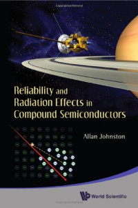 Allan Johnston — Reliability and Radiation Effects in Compound Semiconductors