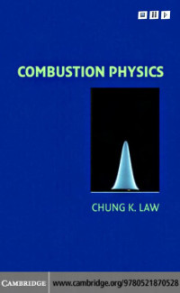 Law, Chung K — Combustion physics