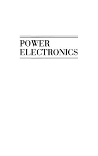 Mohan, Ned; Underland, Tore; Robbins, William — Power Electronics: Converters, Applications and Design