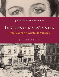 Janina Bauman — Inverno Na Manhã