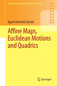 Agustí Reventós i Tarrida — Affine maps, Euclidean motions and quadrics