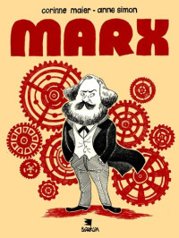 Corinne Maier, Anne Simon — Marx: Uma Biografia em Quadrinhos