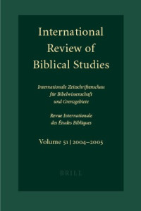 Bernhard Lang — International Review of Biblical Studies , Volume 51, 2004-2005 Internationale Zeitschriftenschau für Bibelwissenschaft und Grenzgebiete (German Edition)