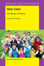 Conrad P. Pritscher (auth.) — Skin Color: The Shame of Silence
