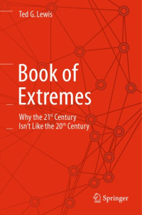 Lewis, Theodore Gyle — Book of extremes: why the 21st century isn't like the 20th century