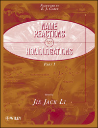 Li Jie Jack. (ed.); Corey E. J. (ed.);   — Name Reactions for Homologations Part 1