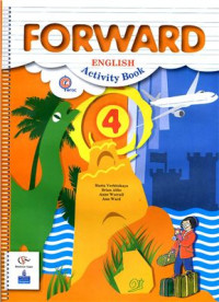  — Forward 4 English. Activity book