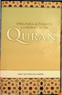 Ismat M. Al-massri, Ph.d. — Structural and Thematic Coherence in the Qur'an