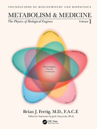 Brian Fertig — Metabolism and Medicine: The Physics of Biological Engines