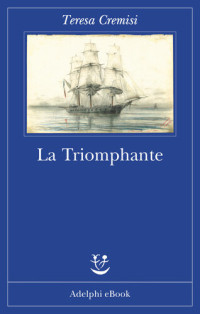 Teresa Cremisi — La triomphante