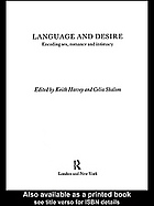 Keith Harvey; Celia Shalom — Language and desire : encoding sex, romance, and intimacy