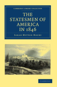 Sarah Mytton Maury — The Statesmen of America in 1846