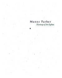 Sally Yard; Manny Farber — Manny Farber: Paintings of the Eighties