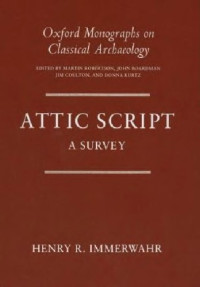 Henry R. Immerwahr — Attic Script: A Survey