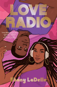 Ebony LaDelle — Love Radio