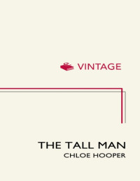 Chloe Hooper — The Tall Man