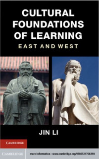 Li, Jin — Cultural foundations of learning: East and West