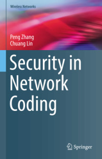 Lin Chuang, Zhang Peng. — Security in Network Coding