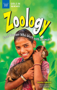 Jennifer Swanson — Zoology: Cool Women Who Work With Animals