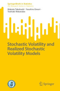 Makoto Takahashi, Yasuhiro Omori, Toshiaki Watanabe — Stochastic Volatility and Realized Stochastic Volatility Models