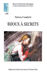 Patrizia Ciambelli — Bijoux à secrets