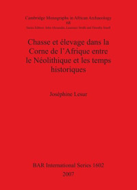 Joséphine Lesur — Chasse et élevage dans la Corne de l'Afrique entre le Néolithique et les temps historiques