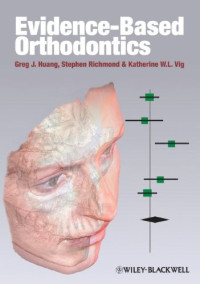 Greg J. Huang, Stephen Richmond, Katherine W. L. Vig — Evidence-Based Orthodontics