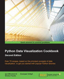 Igor Milovanovic, Dimitry Foures, Giuseppe Vettigli — Python Data Visualization Cookbook Second Edition