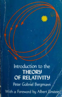 Bergmann P.G. — Introduction to the theory of relativity