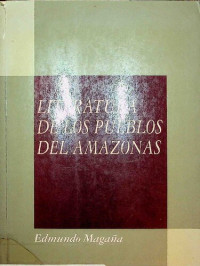 Edmundo Magaña — Literatura de los pueblos del Amazonas