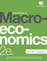 Steven A. Greenlaw, David Shapiro — Principles of Macroeconomics for AP® Courses 2e