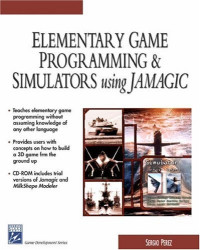 Sergio Perez — Elementary Game Programming and Simulators Using Jamagic