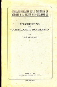 Yrjö Wichmann — Volksdichtung und Volksbräuche der Tscheremissen