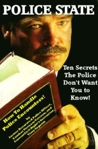 Terry Ingram — Police State Ten Secrets The Police Don't Want You To Know! (How To Survive Police Encounters!)