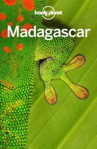Filou, Emilie;Ham, Anthony;Ranger, Helen — Lonely Planet Madagascar
