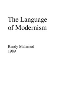  — The language of modernism (Studies in modern literature)