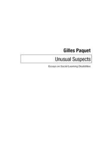 Paquet Gilles — Unusual Suspects: Essays on Social Learning