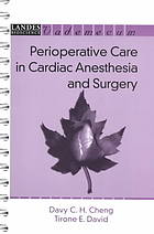 Davy C  H Cheng; Tirone E David — Perioperative care in cardiac anesthesia and surgery