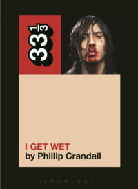 Phillip Crandall — Andrew W.K.'s I Get Wet